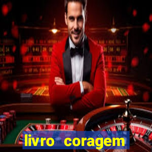 livro coragem desbravadores pdf